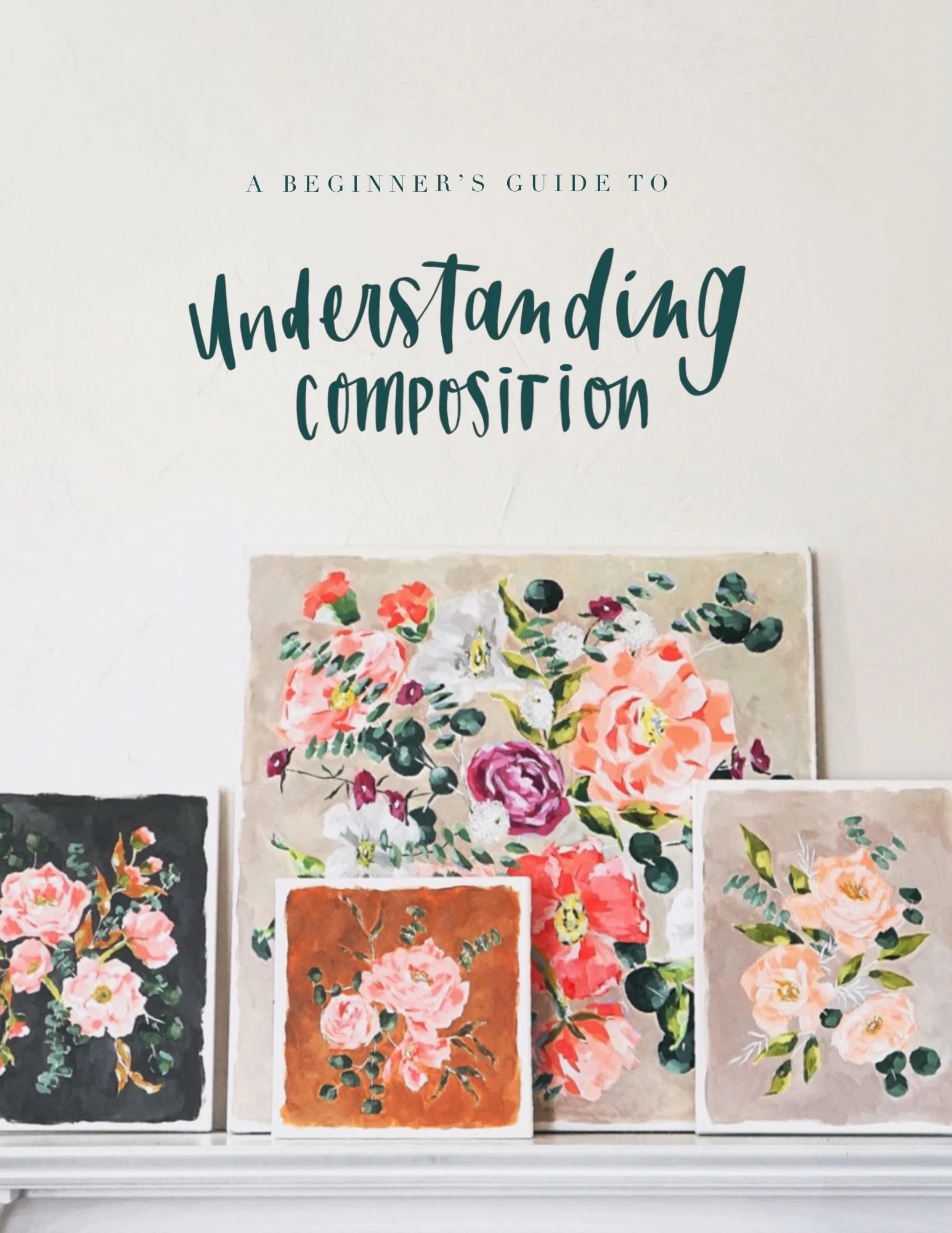 E-Book #3 | A Painter's Guide to Understanding Composition (instant download)